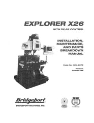 1104-2878 Explorer X26 w/DX32 Control, Installation / Maintenance & Parts